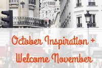 October Inspiration: Welcome November with Fresh Ideas