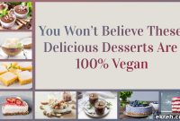 15 Indulgent Vegan Desserts That Are 100 Percent Plant-Based