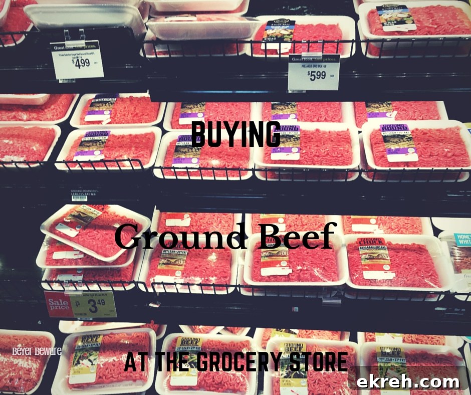 Buying ground beef at the grocery store can be so challenging.
